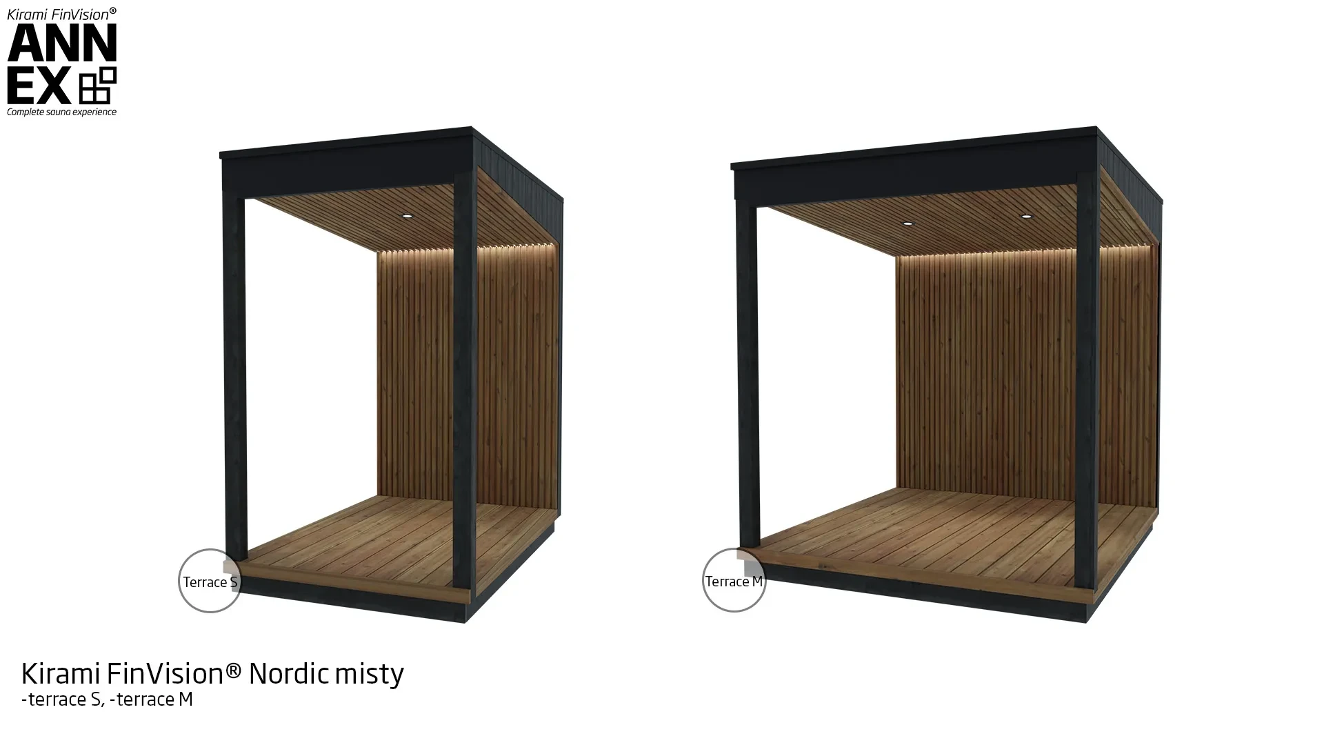 Kirami FinVision® -terrace S, -terrace M Misty | Kirami FinVision® Annex